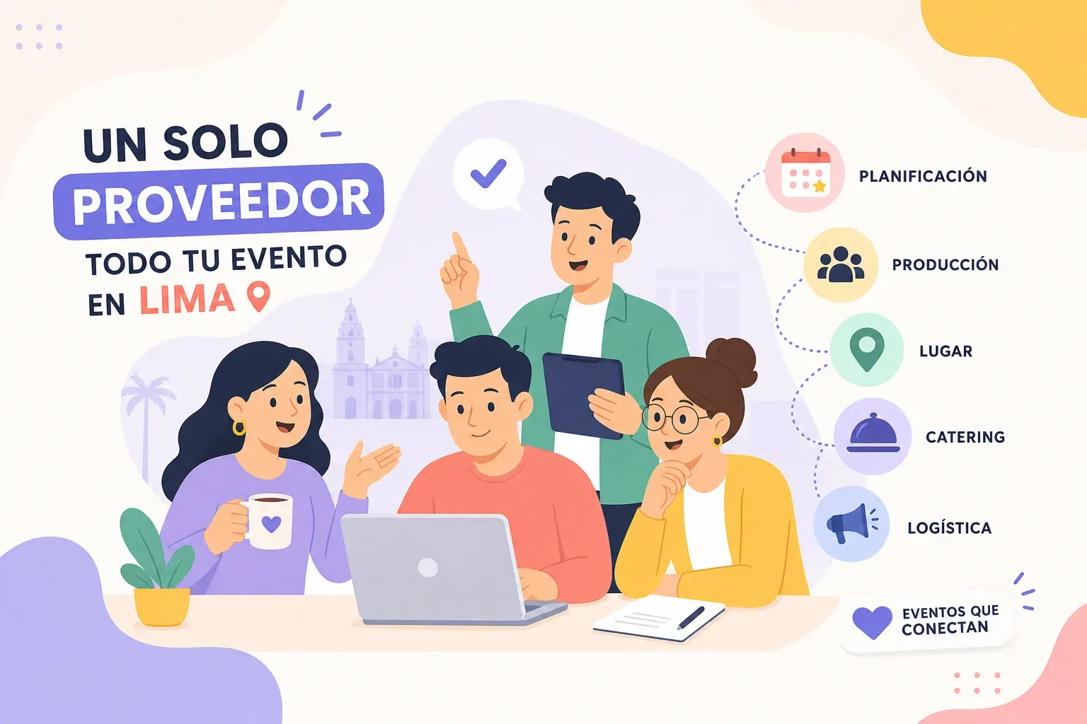 Organiza tu evento corporativo en Lima con un solo proveedor